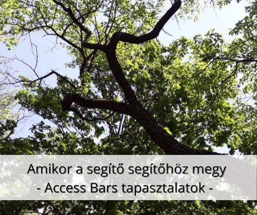 You are currently viewing Amikor a segítő segítőhöz megy – Access Bars tapasztalatok